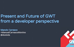 Present and Future of GWT